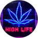 Marijuana Leaf High Life LED Neon Light Sign - Way Up Gifts