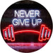 Never Give Up Weight Train Fitness Gym LED Neon Light Sign - Way Up Gifts
