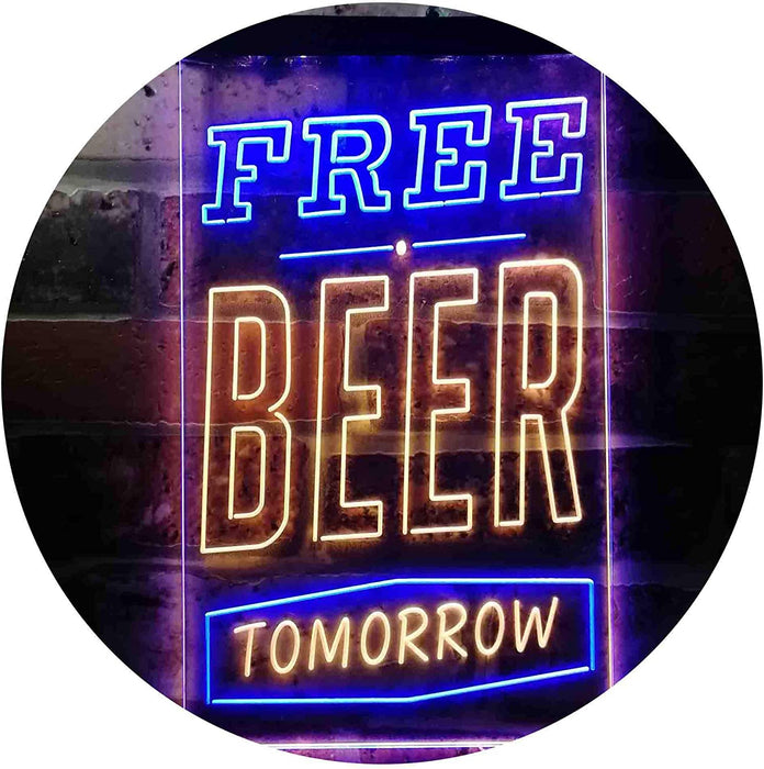 Free Beer Tomorrow LED Neon Light Sign - Way Up Gifts