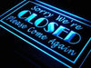 Sorry We're Closed LED Neon Light Sign - Way Up Gifts