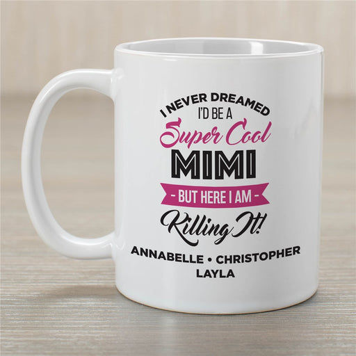 Super Cool Personalized Mug - Funny Custom Quote Mug - Way Up Gifts