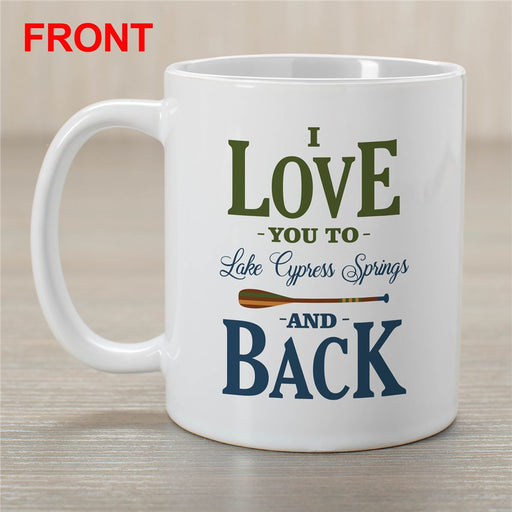 To The Lake & Back Mug - Personalized I Love You Camping Mug - Way Up Gifts