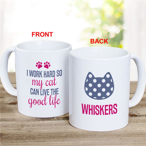 Work Hard So My Cat Lives Good Life Mug - Funny Cat Owner Gift - Way Up Gifts