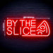 Pizza By The Slice Ultra-Bright LED Neon Sign - Way Up Gifts