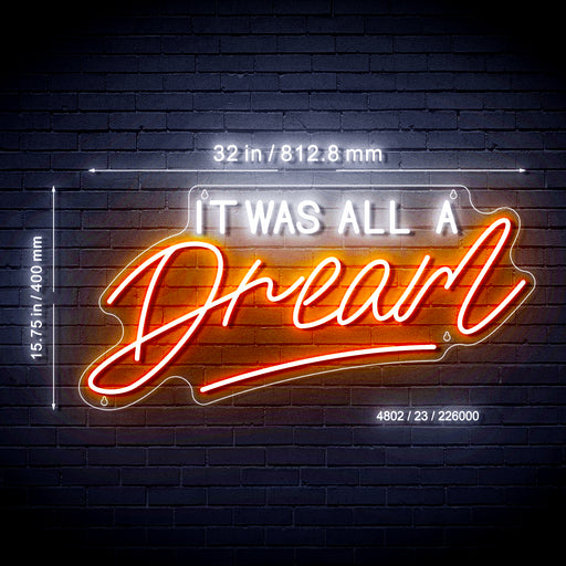 32" It Was All a Dream Ultra-Bright LED Sign with Remote (Neon-Style, LED Technology) - Way Up Gifts