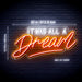 32" It Was All a Dream Ultra-Bright LED Sign with Remote (Neon-Style, LED Technology) - Way Up Gifts