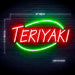 Teriyaki Ultra-Bright LED Neon Sign w/ Remote - Way Up Gifts