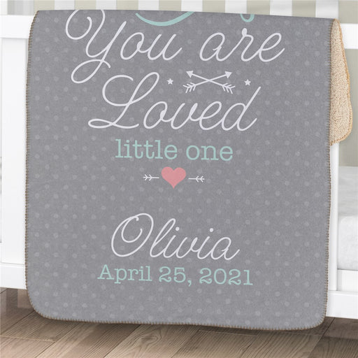 Personalized You Are Loved Little One Girl Sherpa Blanket - Baby Girl Blanket Gift - Way Up Gifts