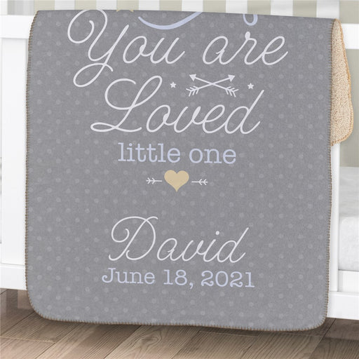 Personalized You Are Loved Little One Boy Sherpa Blanket - Baby Boy Blanket Gift - Way Up Gifts