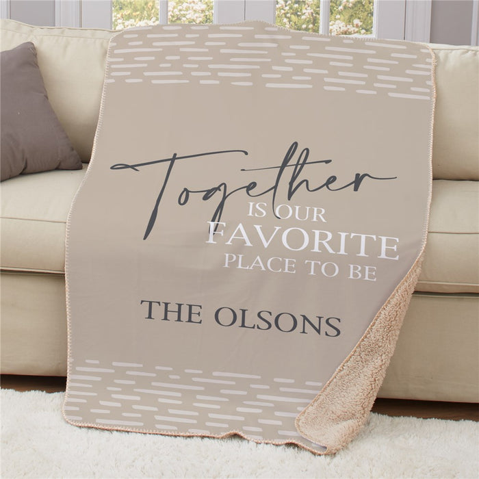 Personalized Together Is Our Favorite Place Sherpa Blanket - Cozy Couples Blanket - Way Up Gifts