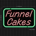 Funnel Cakes Ultra-Bright LED Sign with Remote (Neon-Style, LED Technology) - Way Up Gifts