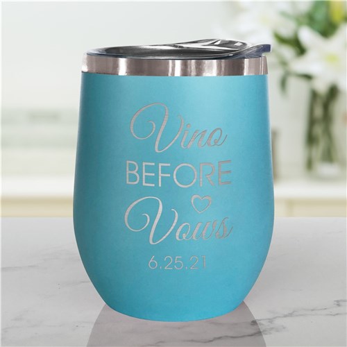 Bridal Party Wine Tumbler - Engraved Wedding Date 'Vino Before Vows'