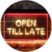 Open Till Late LED Neon Light Sign - Way Up Gifts