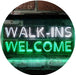 Walk Ins Welcome LED Neon Light Sign - Way Up Gifts