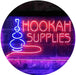 Hookah Shisha Supplies LED Sign - Way Up Gifts