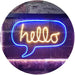Hello Quote Bubble LED Neon Light Sign - Way Up Gifts