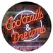 Cocktails & Dreams LED Neon Light Sign - Way Up Gifts