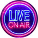 Live On Air LED Neon Light Sign - Way Up Gifts