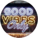 Good Vibes Only Party Room LED Neon Light Sign - Way Up Gifts