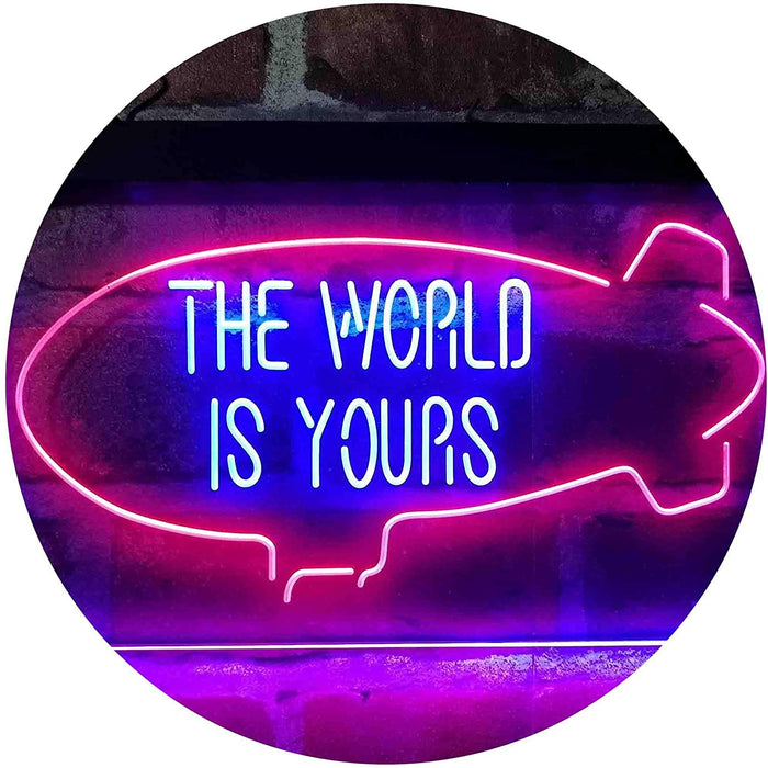 The World is Yours Blimp LED Neon Light Sign - Way Up Gifts