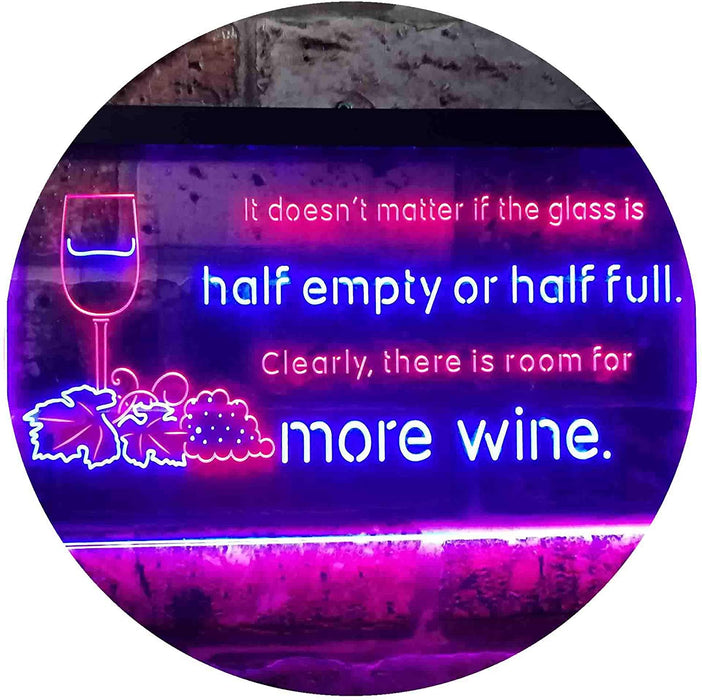 Funny Alcohol Quote Drinking Half Empty Full Wine Bar LED Neon Light Sign - Way Up Gifts