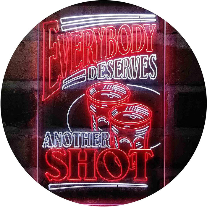 Everybody Deserves Another Shot Home Bar Humor Quote LED Neon Light Sign - Way Up Gifts