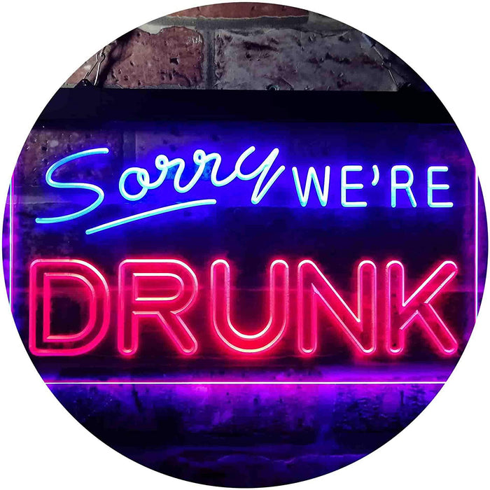 Funny Home Bar Decor Sorry We're Drunk LED Neon Light Sign - Way Up Gifts