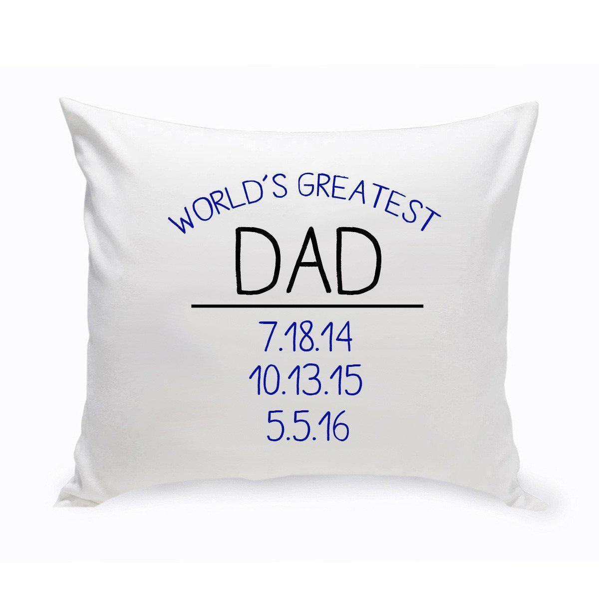 Personalized World's Greatest Dad Throw Pillow - Way Up Gifts