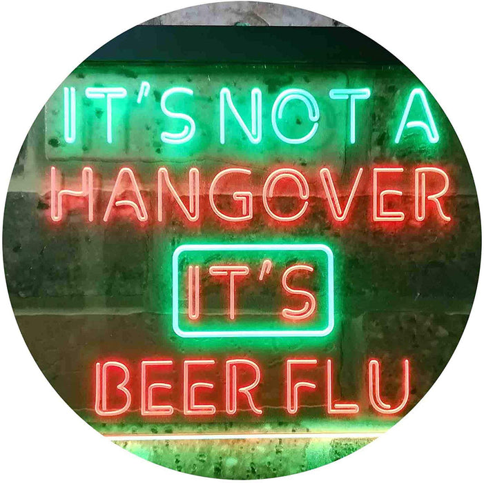 Not Hangover Beer Flu LED Neon Light Sign - Way Up Gifts