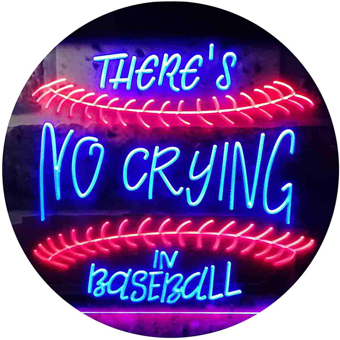 There is No Crying in Baseball Quote LED Neon Light Sign - Way Up Gifts