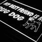 Best Friend Pug Dog LED Neon Light Sign - Way Up Gifts