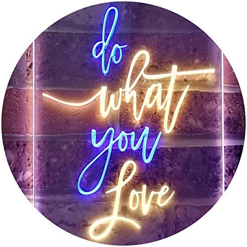 Do What You Love LED Neon Light Sign - Way Up Gifts