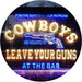 Cowboys Leave Guns Bar Western Decor LED Neon Light Sign - Way Up Gifts