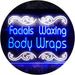 Facials Waxing Body Wraps LED Neon Light Sign - Way Up Gifts