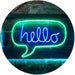 Hello Quote Bubble LED Neon Light Sign - Way Up Gifts