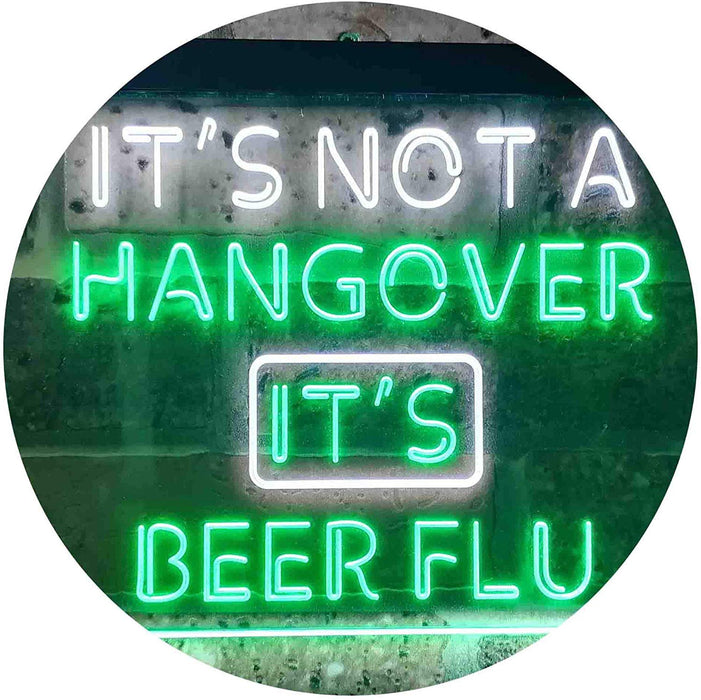 Not Hangover Beer Flu LED Neon Light Sign - Way Up Gifts