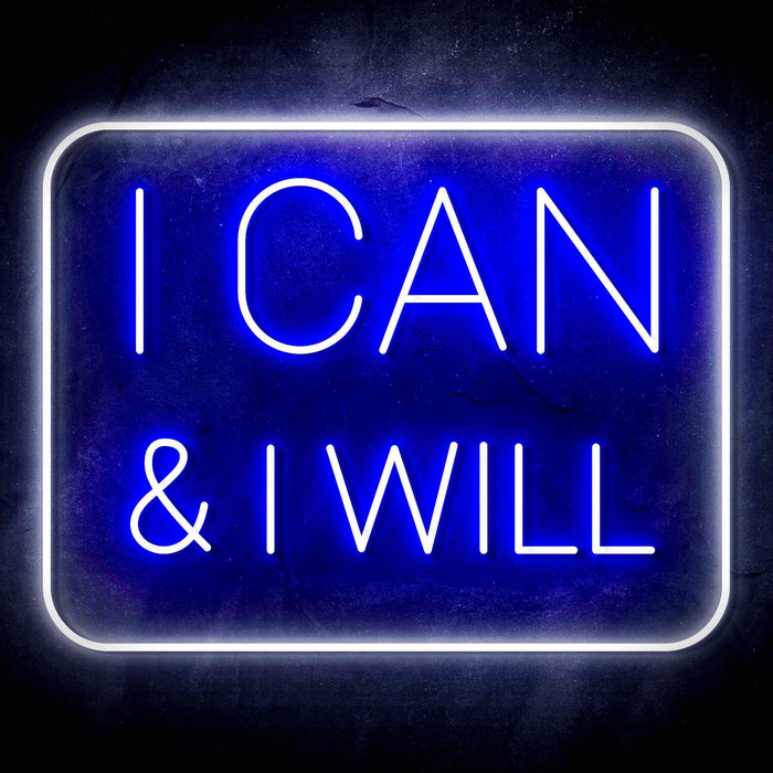 I Can & I Will Ultra-Bright LED Neon Sign - Way Up Gifts