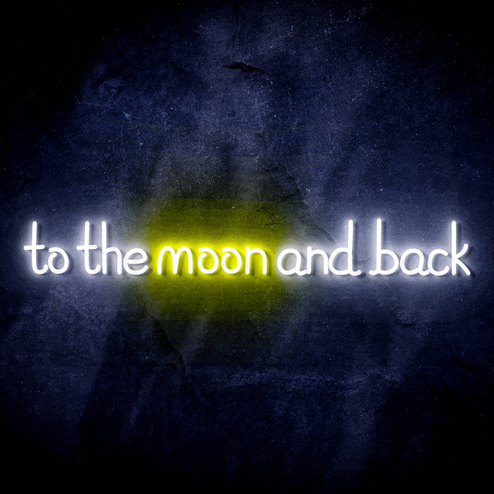 To The Moon and Back Ultra-Bright LED Neon Sign - Way Up Gifts