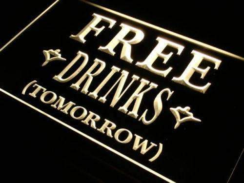 Free Drinks Tomorrow LED Neon Light Sign - Way Up Gifts