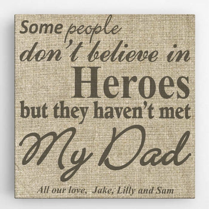 Personalized My Dad, My Hero Canvas Sign - Way Up Gifts