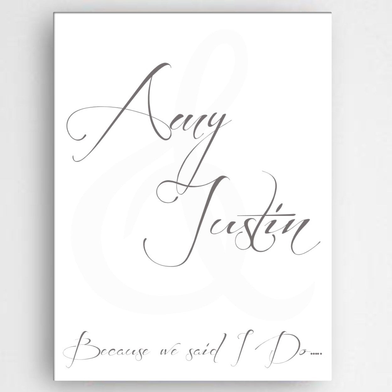 Personalized Because We Said I Do Canvas Sign - Way Up Gifts