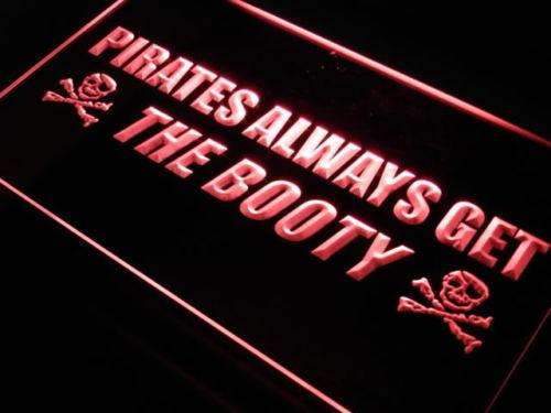 Pirates Always Get the Booty LED Neon Light Sign - Way Up Gifts