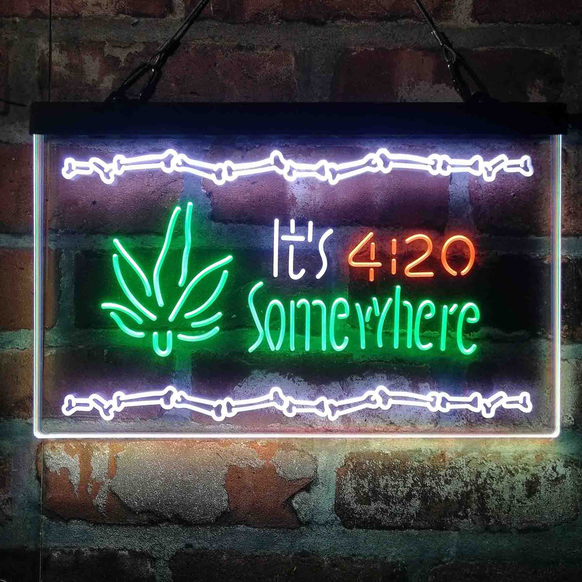 Marijuana It s 4 20 Somewhere Weed High Life 3 Color LED Neon