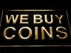 We Buy Coins LED Neon Light Sign - Way Up Gifts