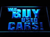 We Buy Used Cars LED Neon Light Sign - Way Up Gifts